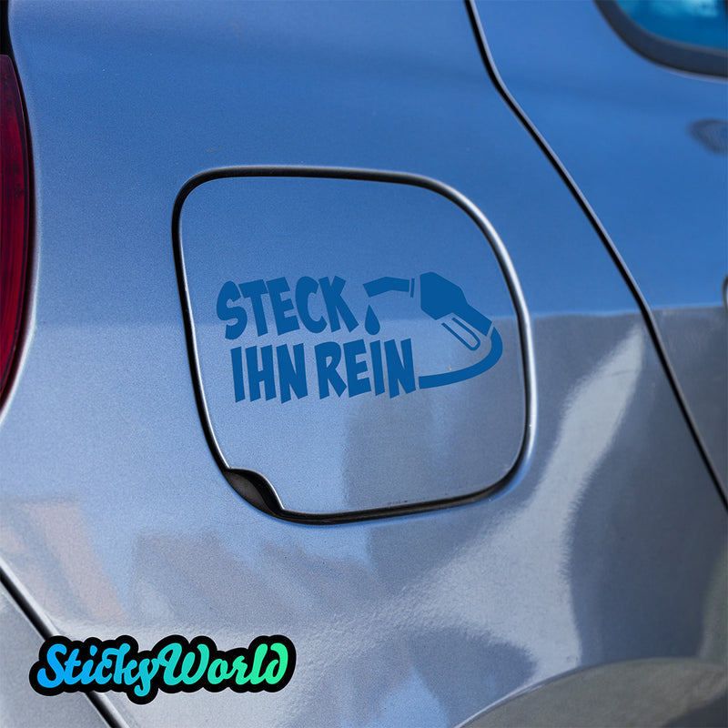 Tankdeckel Sticker "Steck ihn rein"