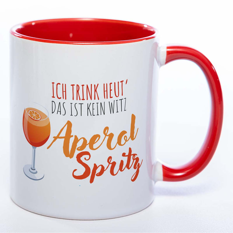 Lustige Tasse „Ich trink heut’, das ist kein Witz - Aperol Spritz“