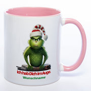 Kaffeetasse Grinch mit Text: Ich hab Dich im Auge Wunschnamen - pink