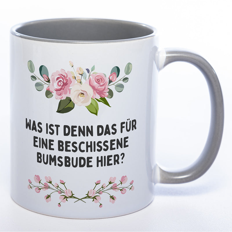 Blümchen-Tasse mit Spruch "Was ist denn das für eine beschissene Bumsbude hier?" - Lustige Kaffeetasse spülmaschinenfest
