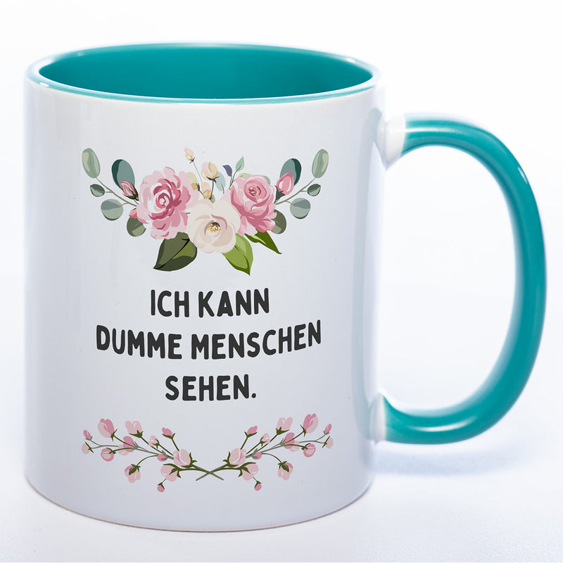 Blümchen-Tasse mit Spruch "Ich kann dumme Menschen sehen" - Lustige Kaffeetasse spülmaschinenfest