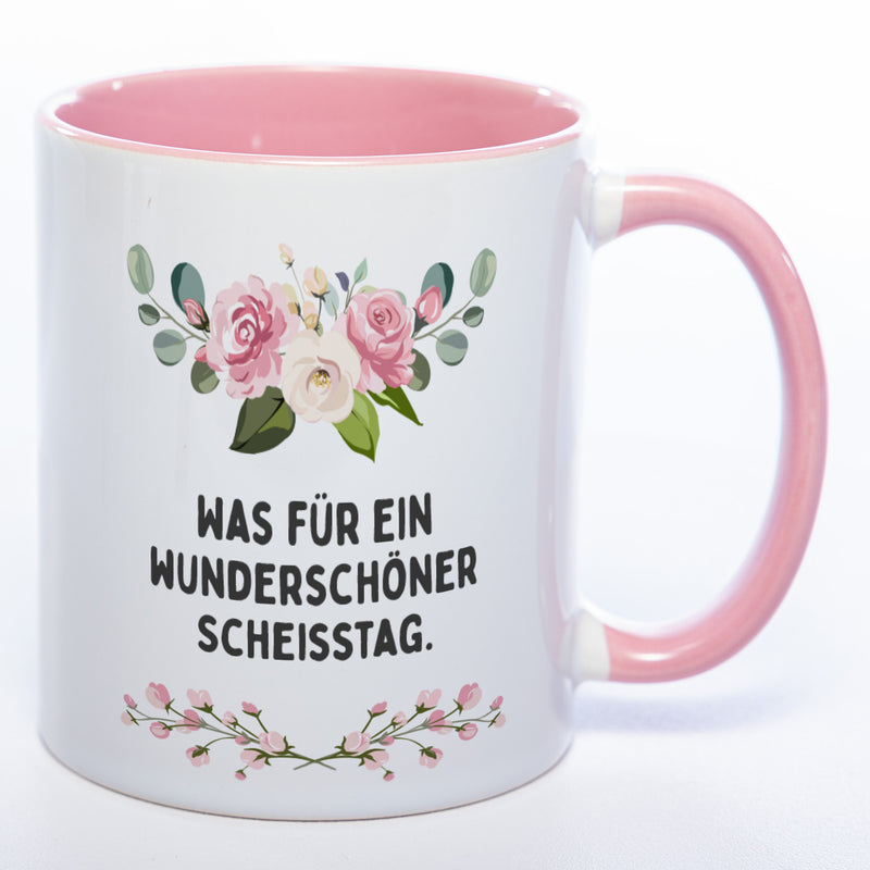 Blümchen-Tasse mit Spruch "Was für ein wunderschöner Scheisstag" - Lustige Kaffeetasse spülmaschinenfest