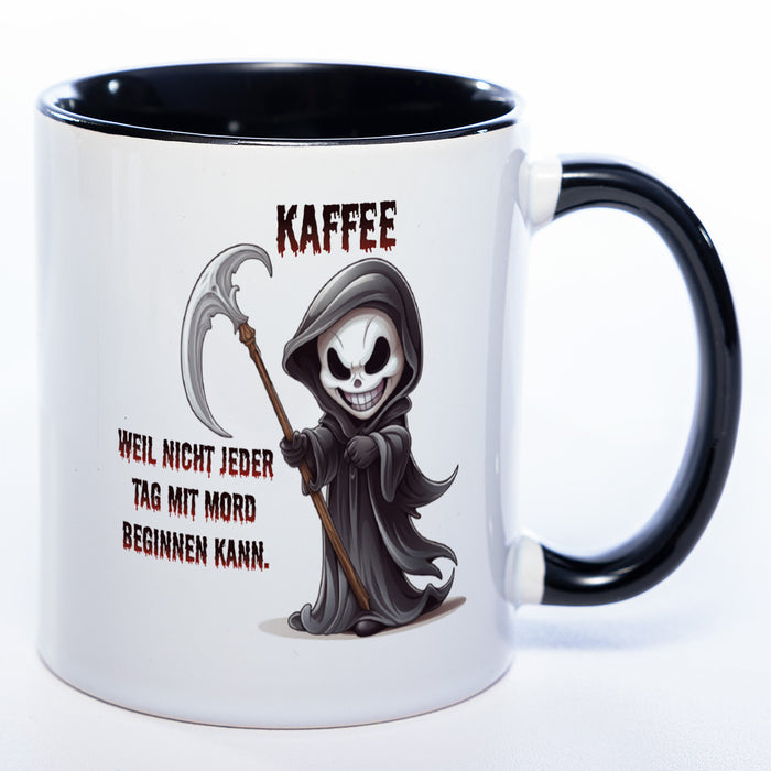 Motiv-Tasse mit Spruch "Kaffee... weil nicht jeder Tag mit Mord beginnen kann" - lustige Kaffeetasse in vielen Farben