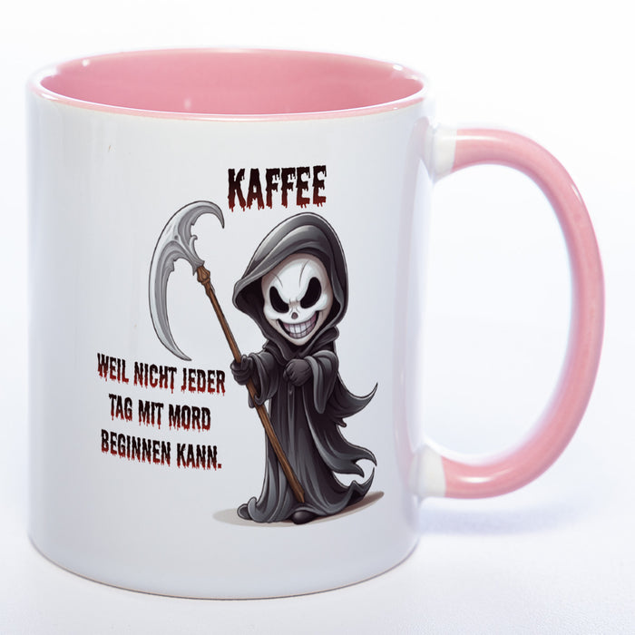 Motiv-Tasse mit Spruch "Kaffee... weil nicht jeder Tag mit Mord beginnen kann" - lustige Kaffeetasse in vielen Farben