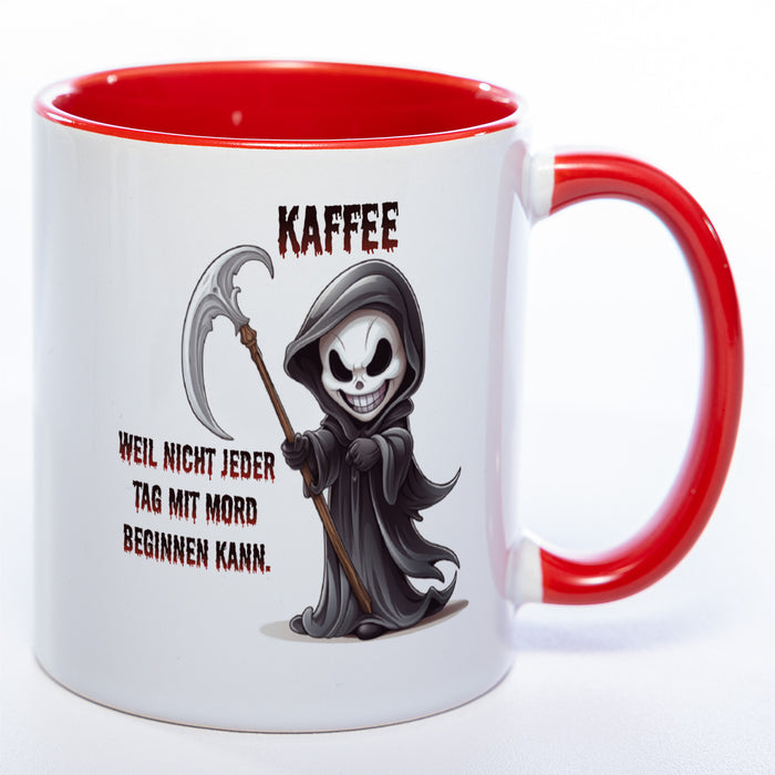 Motiv-Tasse mit Spruch "Kaffee... weil nicht jeder Tag mit Mord beginnen kann" - lustige Kaffeetasse in vielen Farben