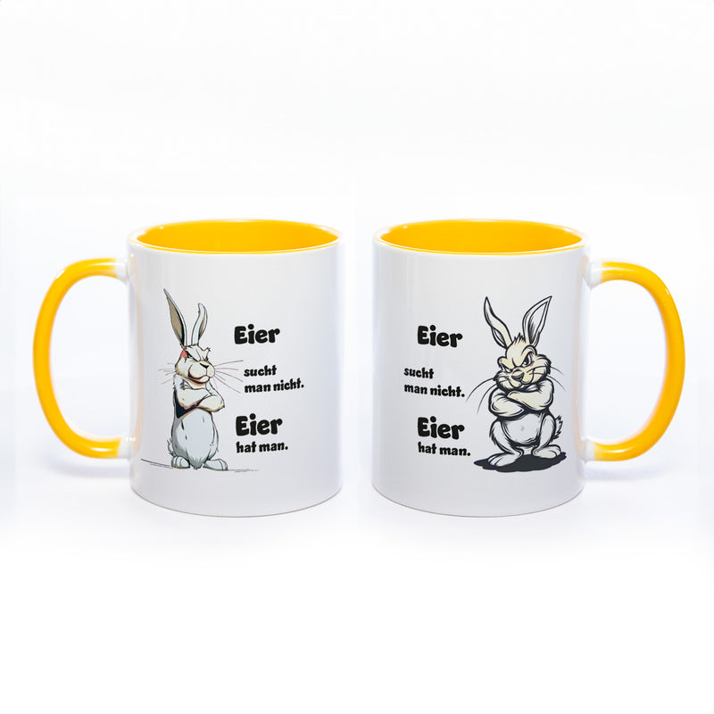 Motiv - Tasse mit Spruch: Eier sucht man nicht, Eier hat man - spülmaschinenfest