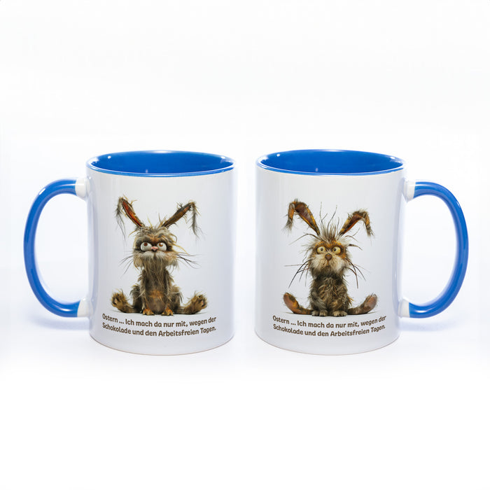 Motiv - Tasse mit Spruch und Hasen: Ostern... Ich mach da nur mit wegen der Schokolade und den arbeitsfreien Tagen. spülmaschinenfest