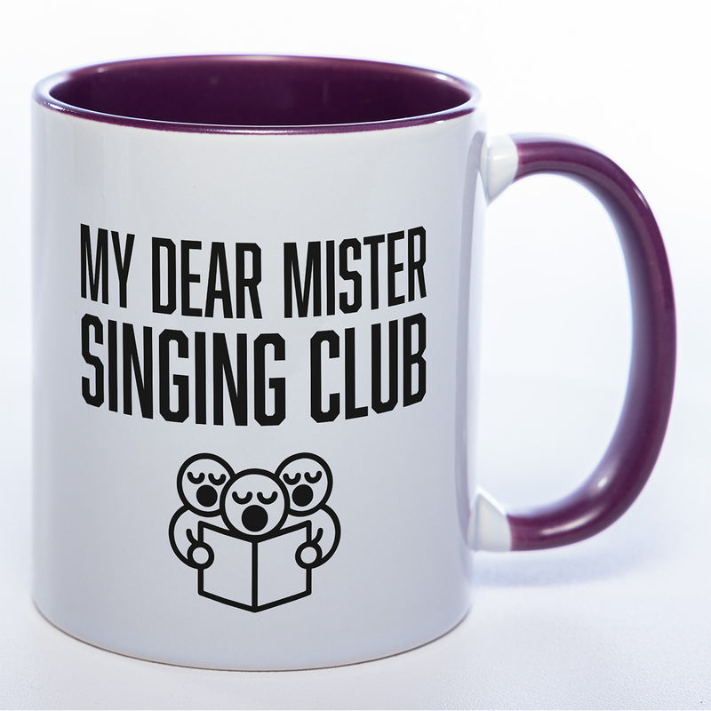 Denglisch-Tasse mit Spruch "My dear Mr. Singing-Club" - Lustige Kaffeetasse spülmaschinenfest
