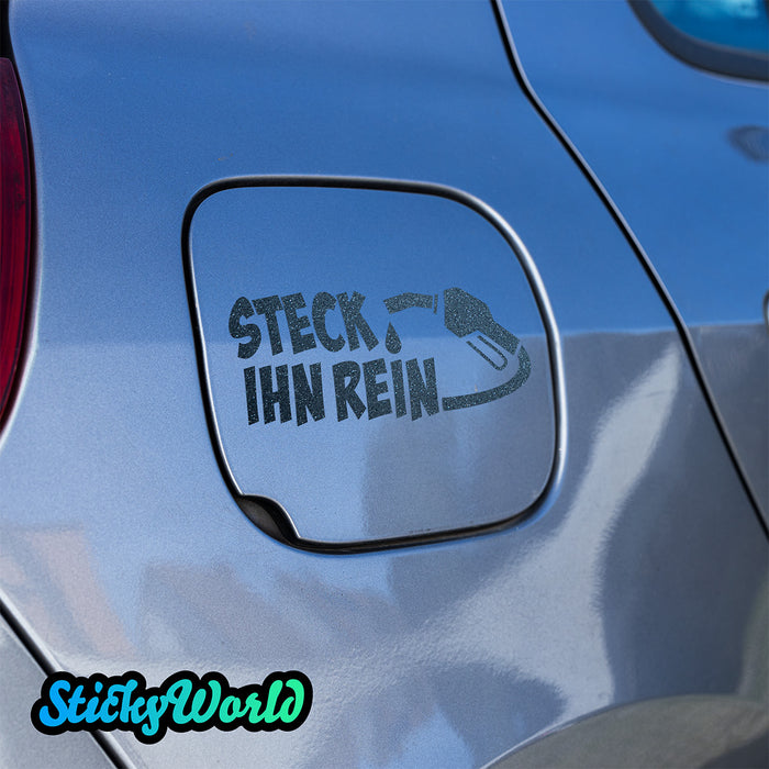 Tankdeckel Sticker "Steck ihn rein"