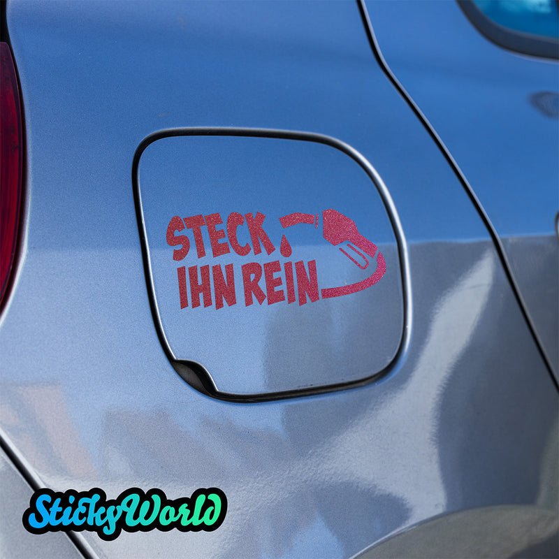 Tankdeckel Sticker "Steck ihn rein"